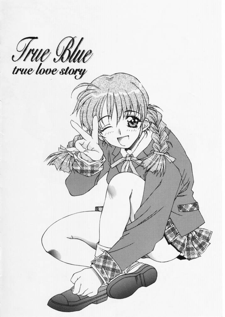 (C55) [MGW (Isou Doubaku)] True Blue (True Love Story) - Page 3