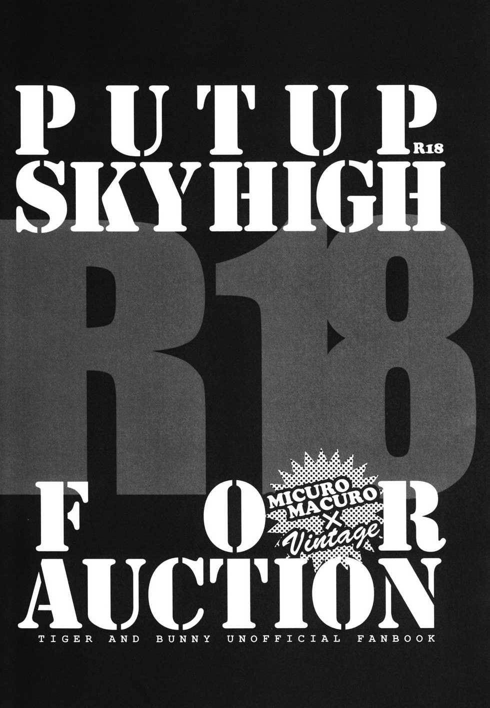 (C81) [MICROMACRO, Vintage (Yamada Sakurako, sato)] PUT UP SKYHIGH FOR AUCTION (TIGER & BUNNY) - Page 2