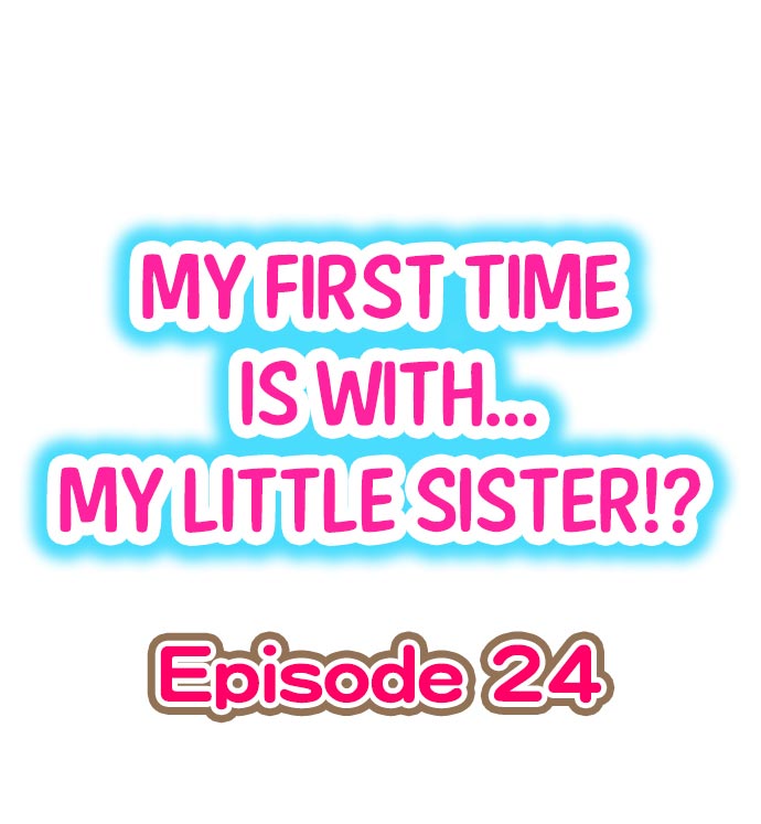 [Porori] My First Time is with.... My Little Sister?! (Ongoing) - Page 214