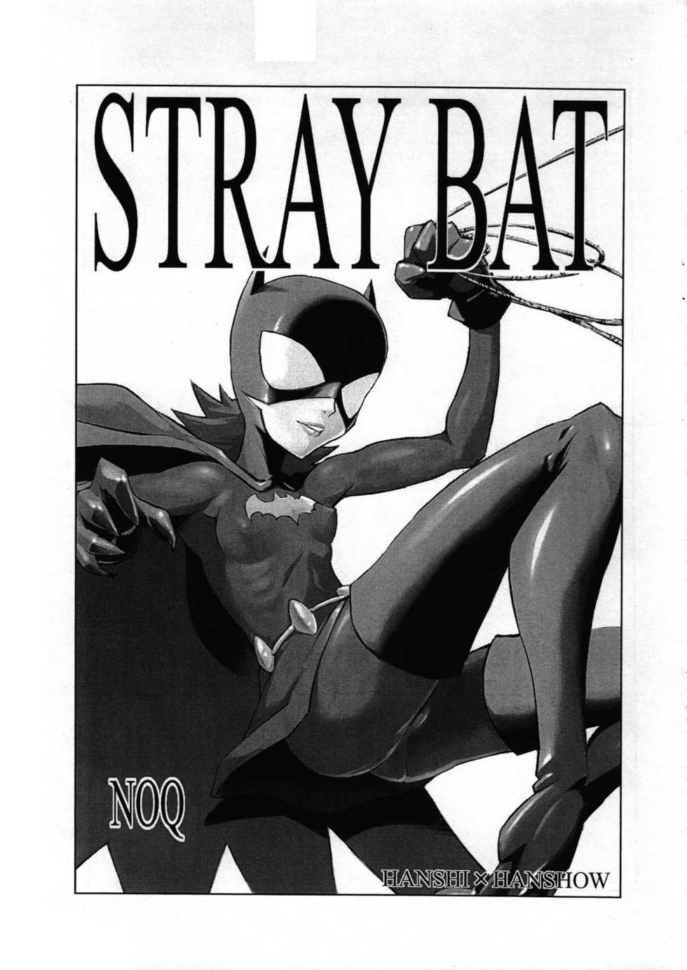 (C74) [Hanshi x Hanshow (NOQ)] Stray Bat (Batman) [English] [SaHa] - Page 2