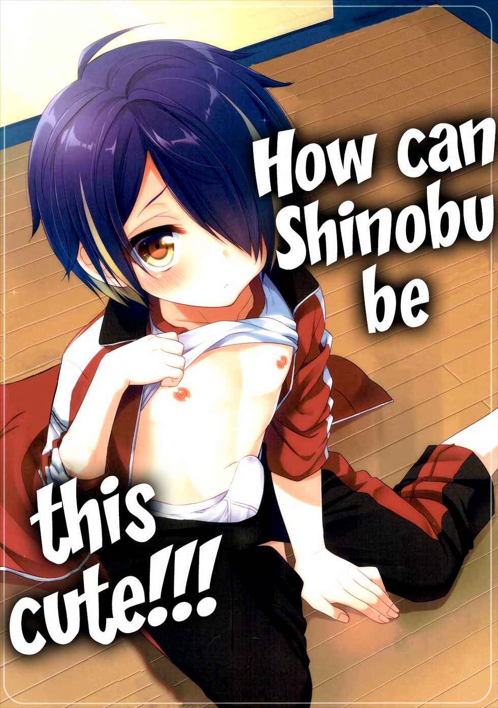 (ToreTama003) [R*kaffy (Aichi Shiho)] How can Shinobu be this cute!!! (Ensemble Stars!) [English] [EHCOVE] - Page 1