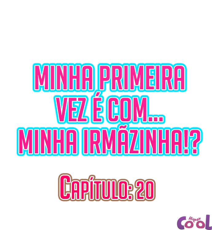 [Porori] My First Time is with.... My Little Sister?! (Cap.1~20) [Portuguese-BR] [Em publicação] {HipercooL} - Page 220
