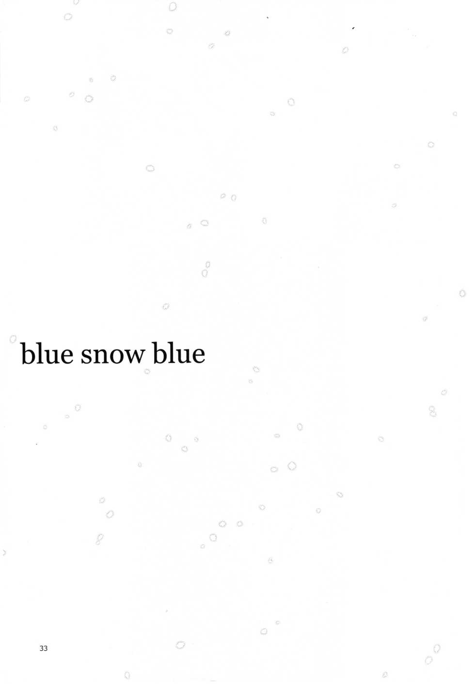 (C95) [Wakuwaku Doubutsuen (Tennouji Kitsune)] blue snow blue scene.20 [English] {Mant} - Page 31