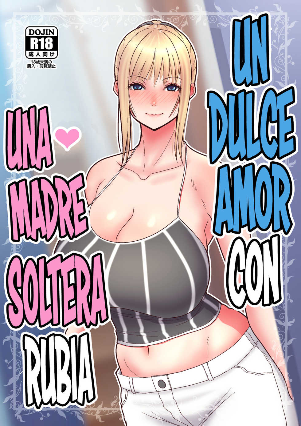 [tengohambre (Sueyuu)] Kinpatsu Single Mother to Icha Love Suru Hon [Spanish] [NTINFS] [Digital] - Page 1