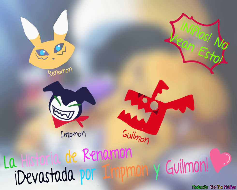 [68] Renamon o Impmon to Guilmon ga Ryoujoku Shichau Ohanashi | La Historia de Renamon, Guilmon e Impmon (Digimon) [Spanish] [Red Fox Makkan] - Page 1