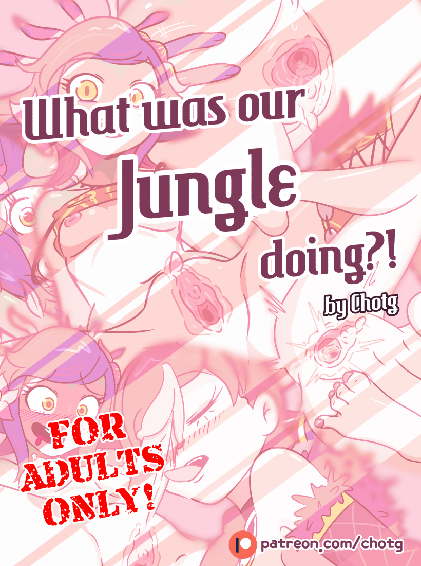 [Chotg] WHAT WAS OUR JUNGLE DOING?! [English] - Page 1