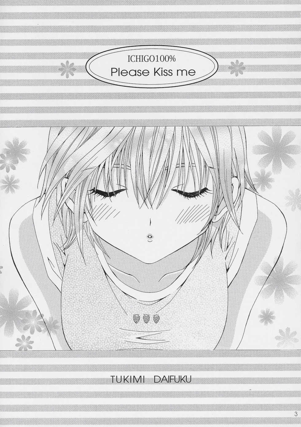 [Shimekiri Sanpunmae (Tukimi Daifuku)] PLEASE KISS ME (Ichigo 100%) - Page 2