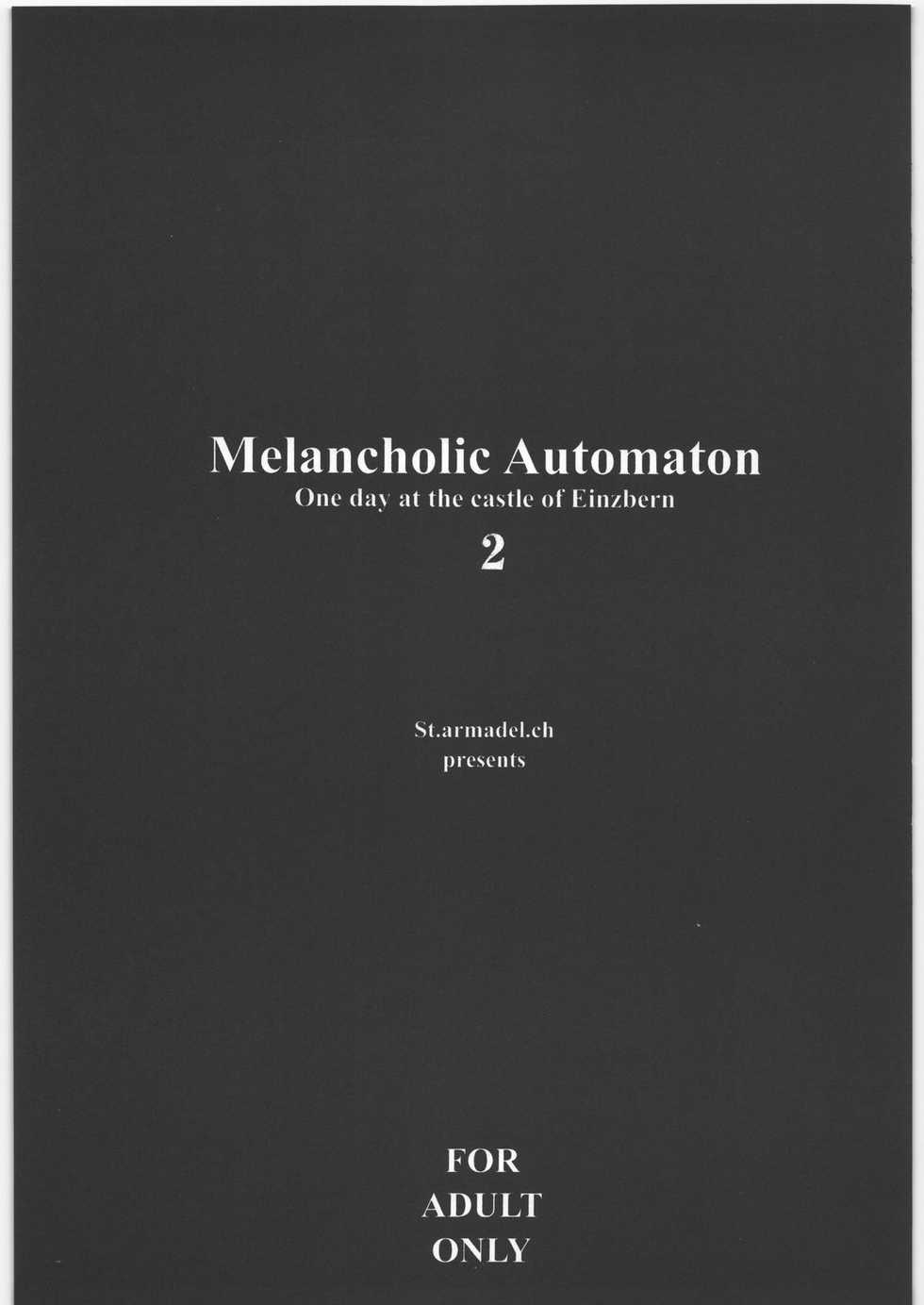(C70) [St. Armadel Ch. (Kagetora)] Melancholic Automaton 2 - One day at the castle of Einzbern (Fate/hollow ataraxia) - Page 2