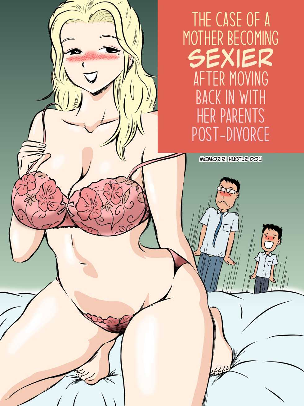 [Momoziri Hustle Dou] Demodori Kaa-san ga Eroku natte ita Ken | The Case Of A Mother Becoming Sexier After Moving Back In With Her Parents Post-Divorce [English] [CulturedCommissions] - Page 1
