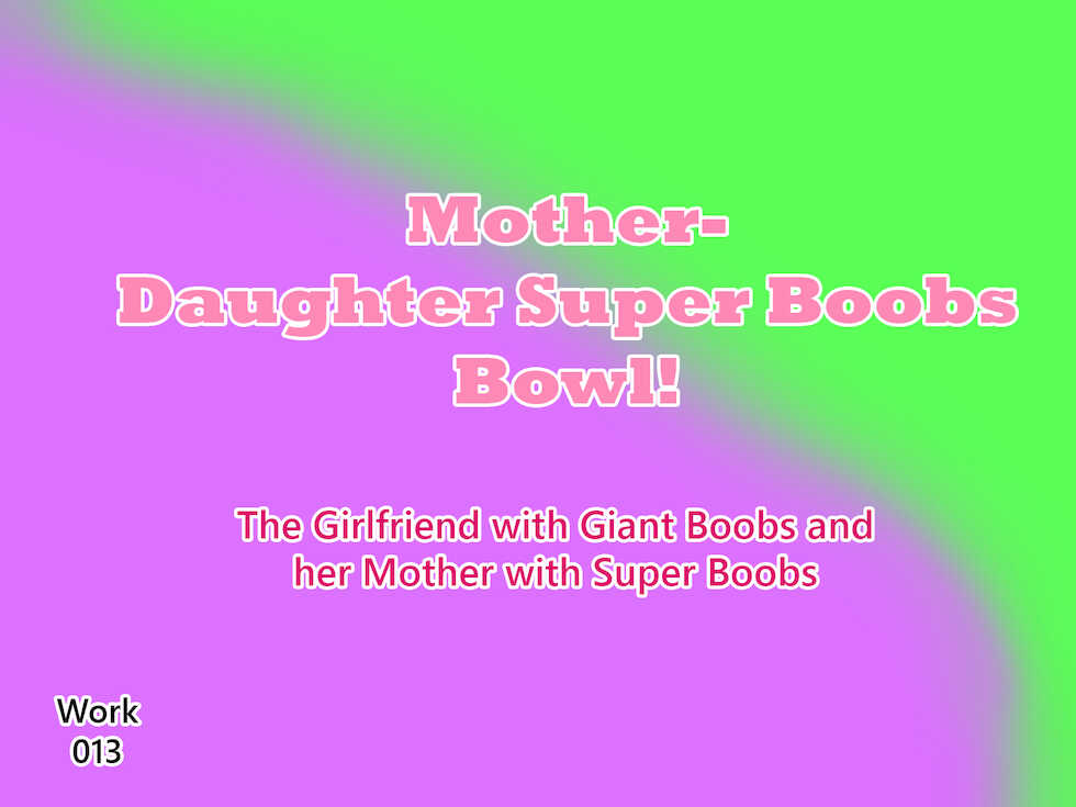 [Kakkuu Mogura] Oyako Chounyuu-don! Kikakugai no Oppai o Motsu Kanojo to, Joushiki Hazure no Oppai o Motsu Kanojo no Mama. | Mother Daughter Super Boobs Bowl - The Girlfriend with Giant Boobs and the Mother with Super Boobs [English] - Page 4