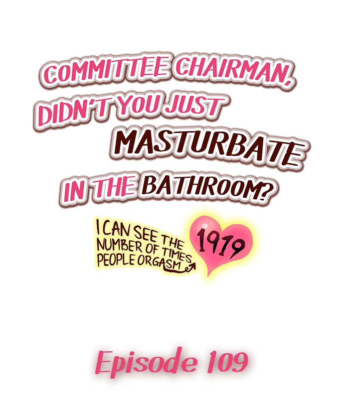 [Namita] Committee Chairman, Didn't You Just Masturbate In the Bathroom? I Can See the Number of Times People Orgasm (Ch.1-114) [English] (Ongoing) - Page 973