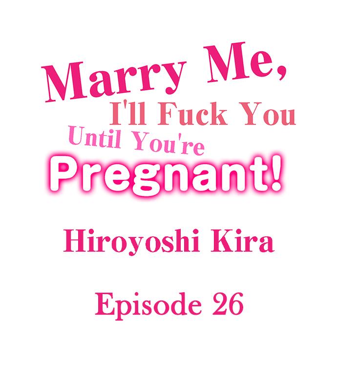 [Hiroyoshi Kira] Marry Me, I'll Fuck You Until You're Pregnant! (Ch.1-31) [English] - Page 262