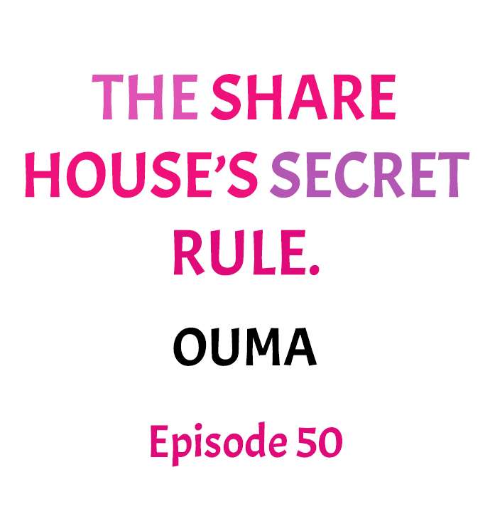 [Ouma] The Share House’s Secret Rule (Ch.01-63) [English] - Page 493