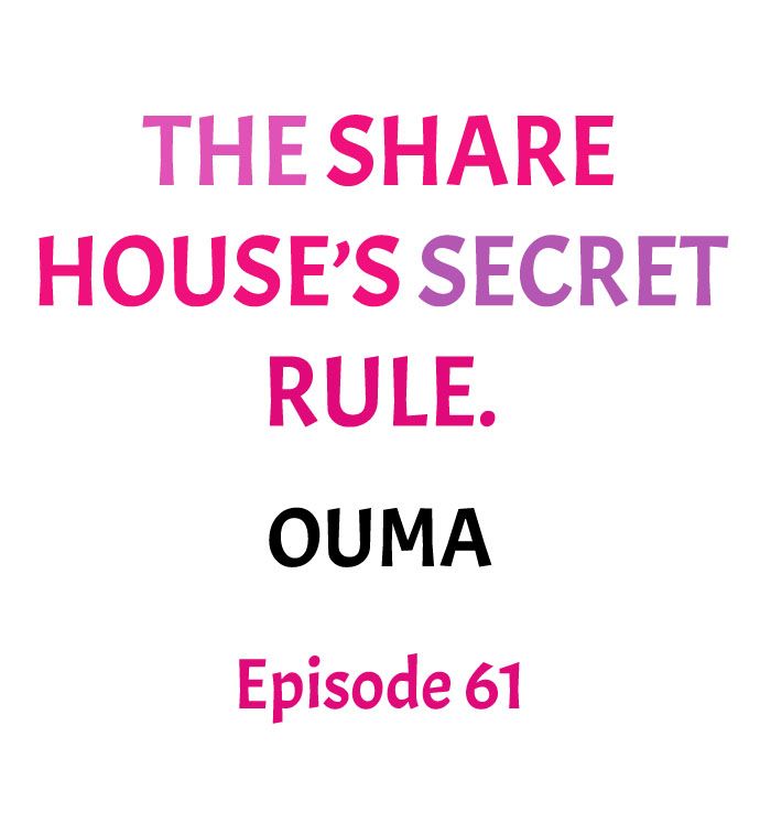 [Ouma] The Share House’s Secret Rule (Ch.01-63) [English] - Page 603