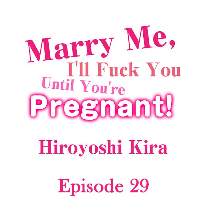 [Hiroyoshi Kira] Marry Me, I'll Fuck You Until You're Pregnant! (Ch.1-33) [English] - Page 292