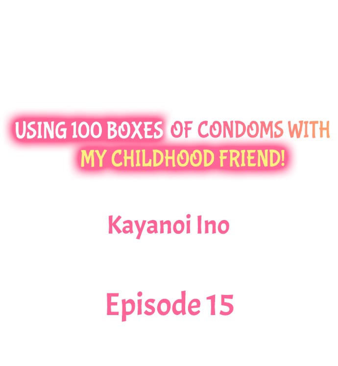 [Kayanoi Ino] Using 100 Boxes of Condoms With My Childhood Friend! (Ch.01~15) [English] - Page 135