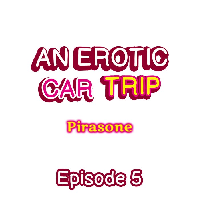 [Pirasone] An Erotic Car Trip (Ch.01~05) [English] - Page 43