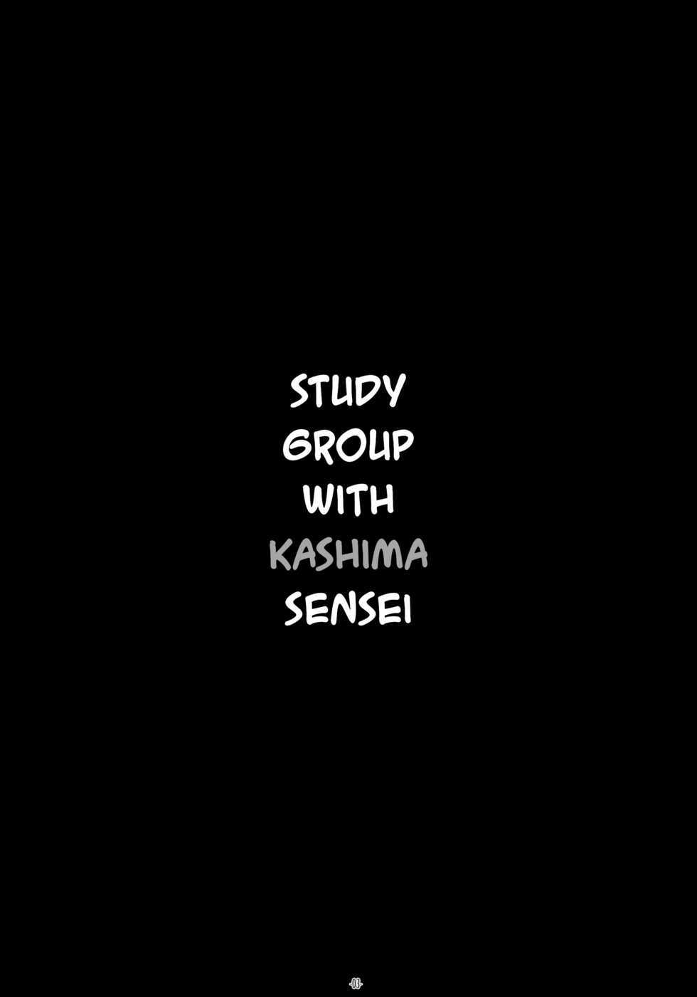 (C89) [Yuusha-sama Go-ikkou (Nemigi Tsukasa)] Kashima Sensei to Obenkyoukai (Kantai Collection -KanColle-) [English] [q91] - Page 3