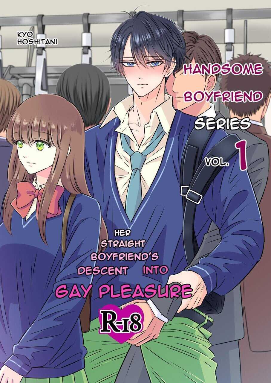 [Hoshitani Kyo] Ikemen Kareshi Series Vol.1 -Kanojo Mochi no Nonke Kareshi ga Midara Ochi- | Handsome Boyfriend Series Vol.1 -Her Straight Boyfriend's Descent Into Gay Pleasure- [English] - Page 1