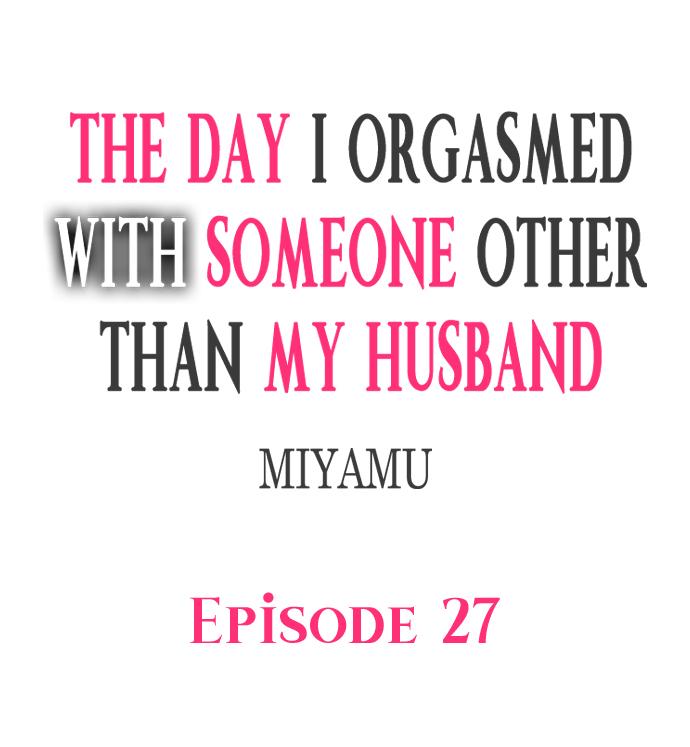[Miyamu] The Day I Orgasmed With Someone Other Than My Husband (Complete) [English] - Page 247