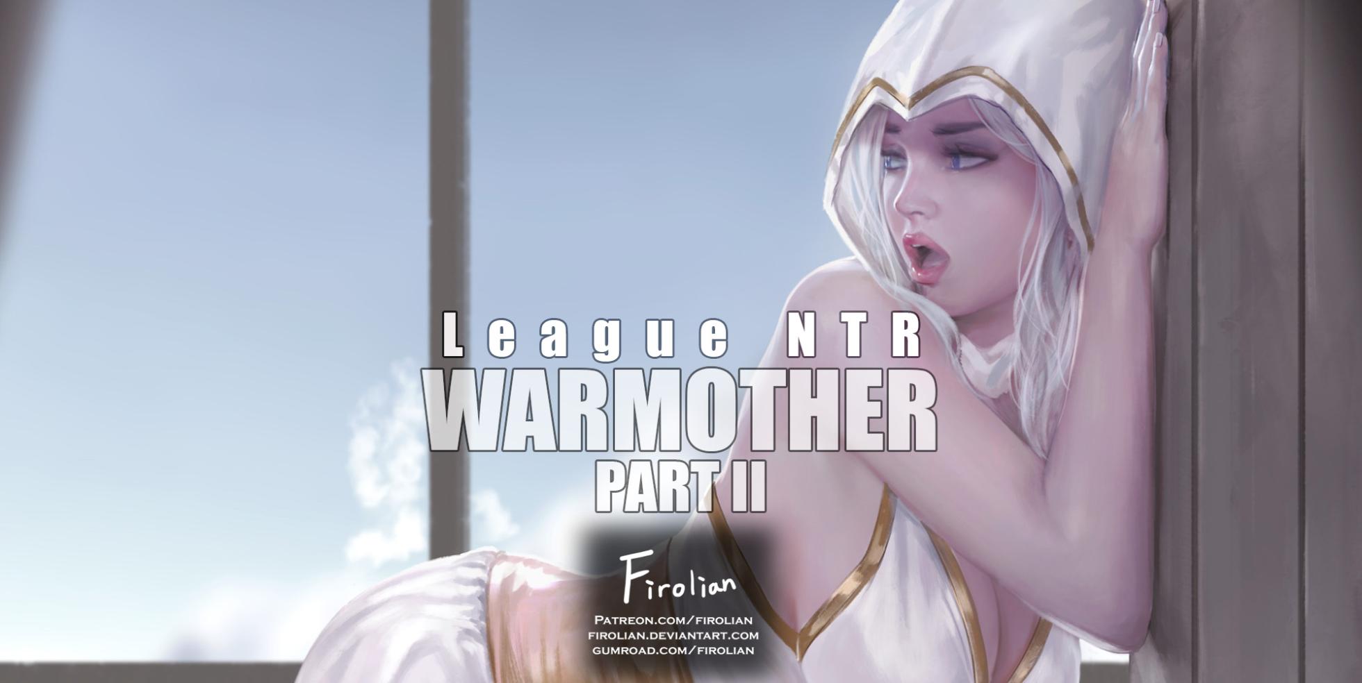[Firolian] LeagueNTR (League of Legends) - Warmother #2 [中文] - Page 1