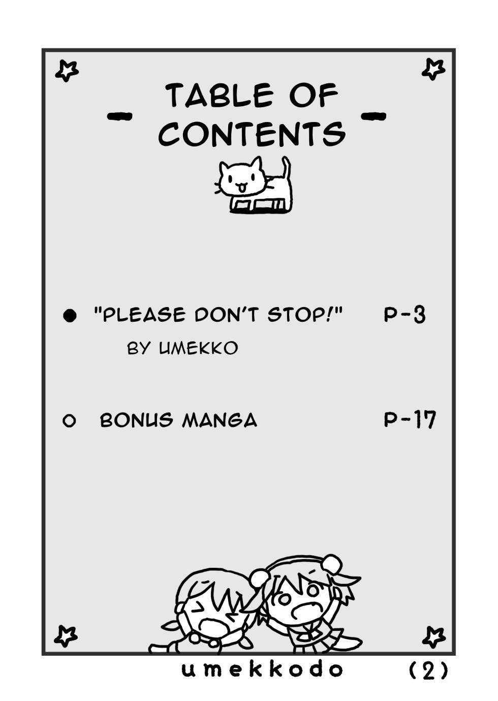 (Puniket 27) [Umekkodo (Umekko, Angie Nishikawa)] Please Don't Stop!! | Onegai Yamenaide!! [English] [rolimakaro] - Page 3