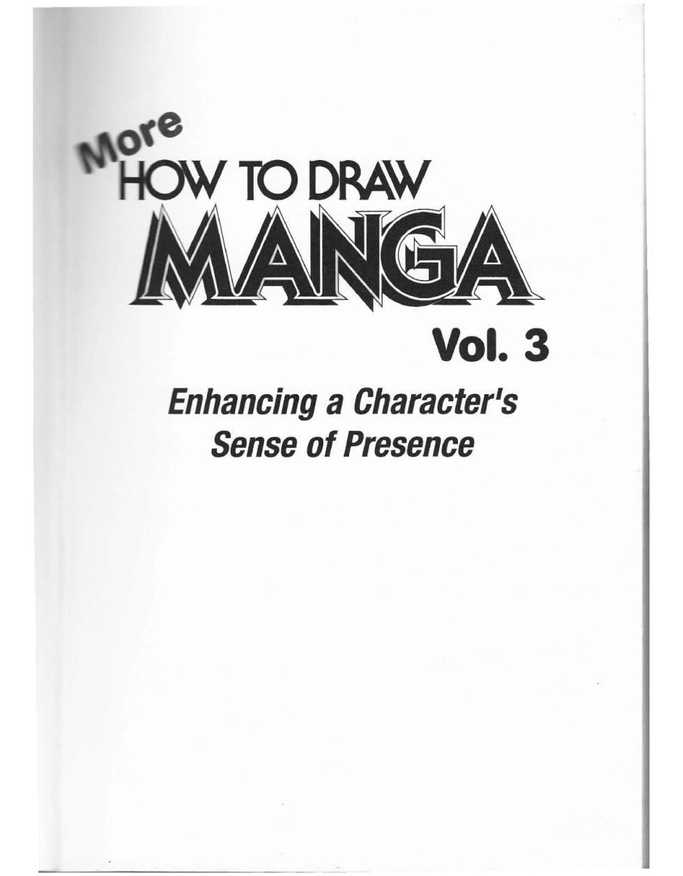 More How to Draw Manga Vol. 3 - Enhancing a Character's Sense of Presence - Page 3
