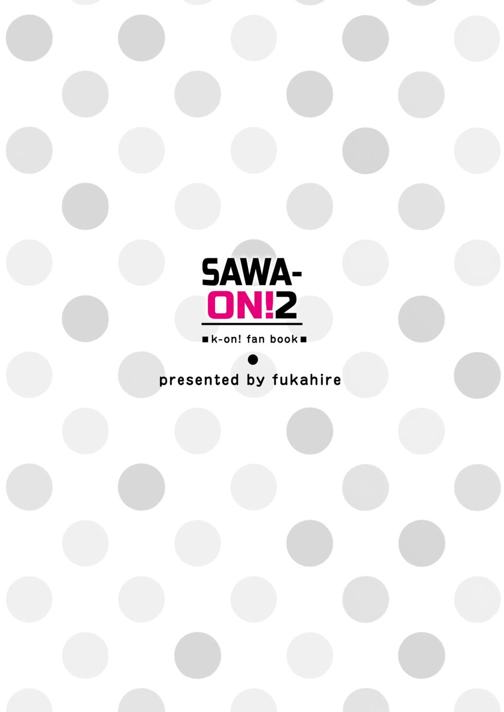 [Fukahire (Same)] SAWA-ON! 2 (K-ON!) [English] [head empty] [Digital] - Page 22