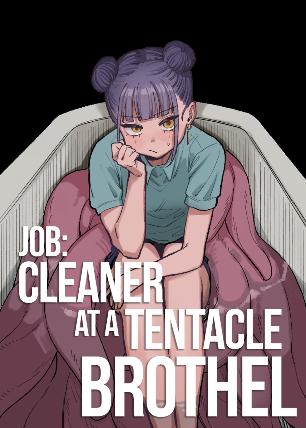 [Oyogi (Kanashiro no Hako)] Shokushu Fuuzoku Seisou Baito | Job: Cleaner at at Tentacle Brothel [English] [A Cool Person] [Digital] - Page 1