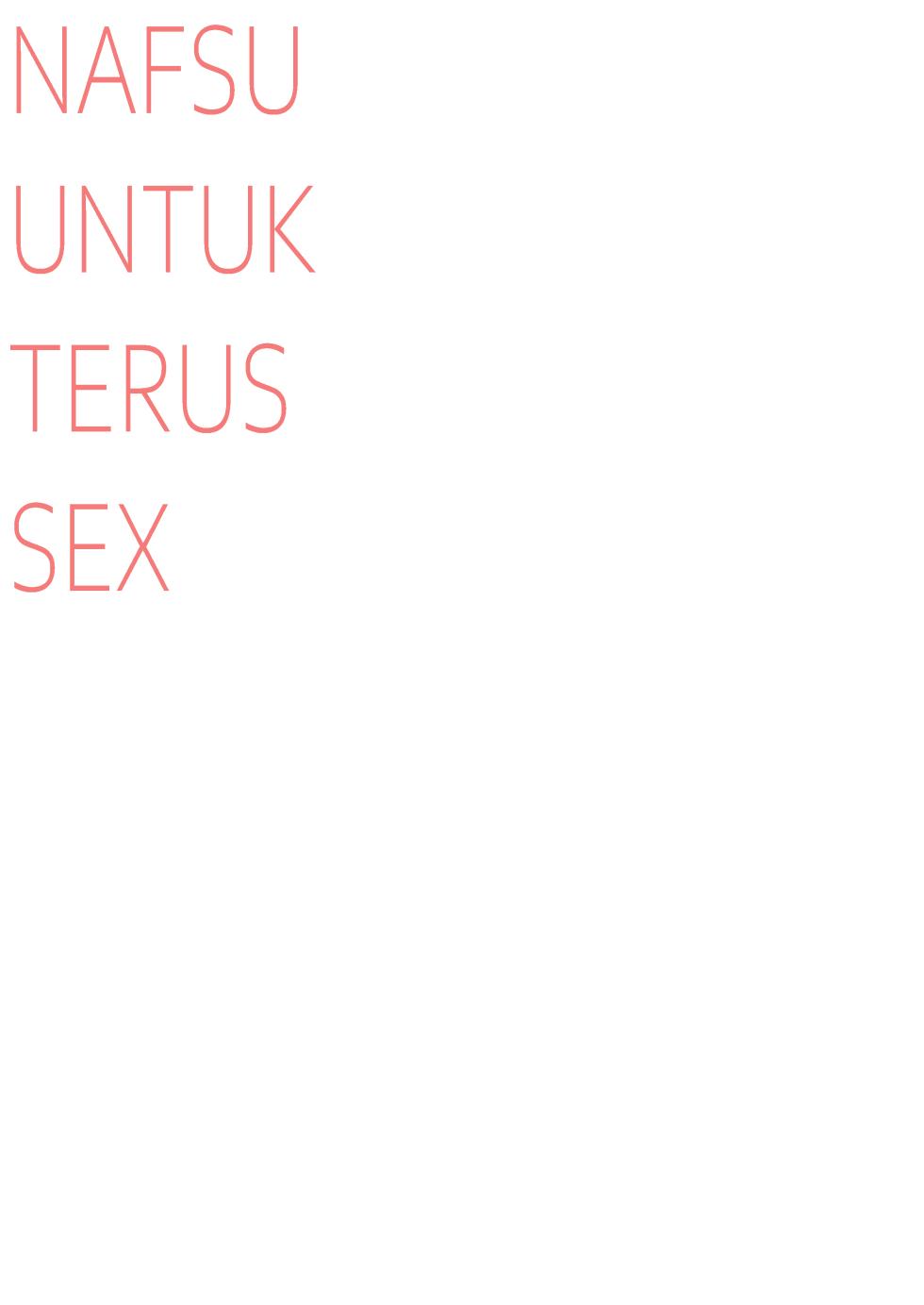 [SiFarid] NAFSU UNTUK TERUS SEX  (Ayunda Risu) [Indonesia] - Page 10