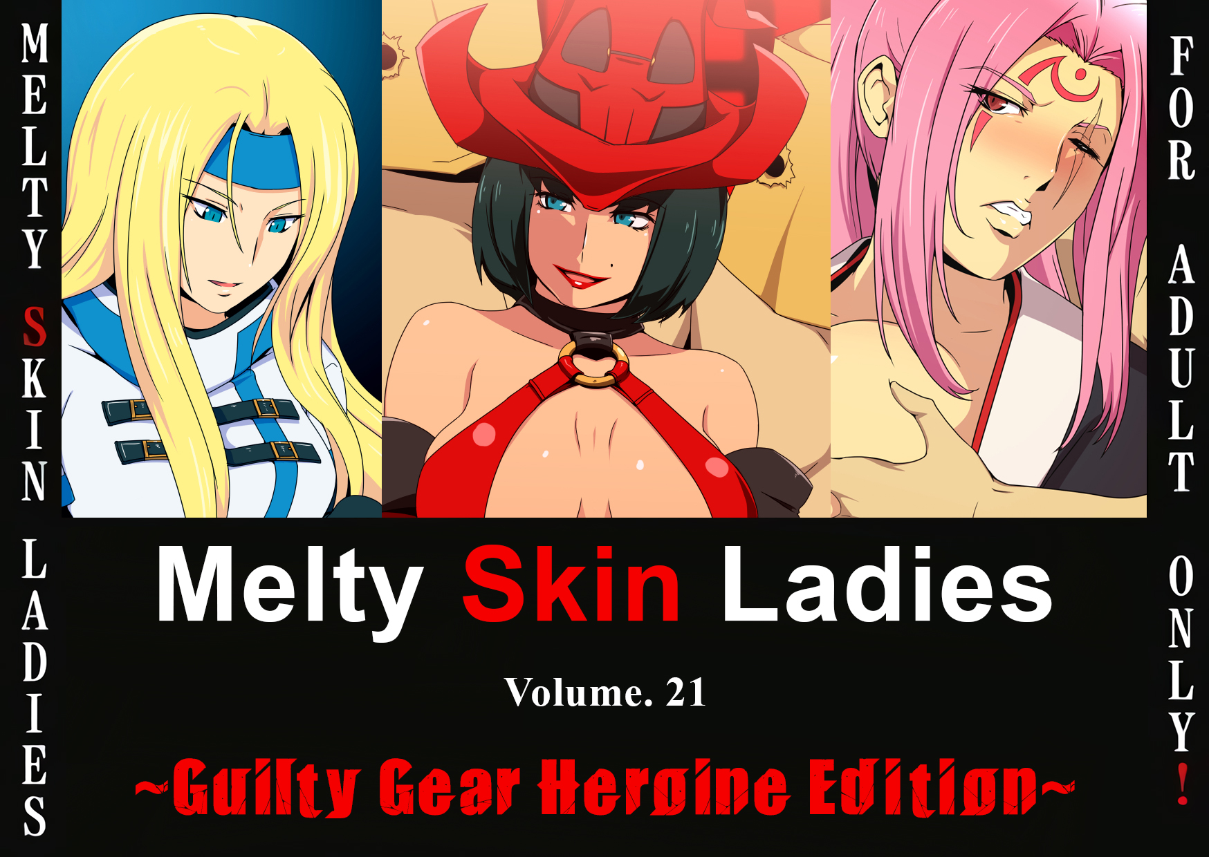 [Spiral Brain (Greco Roman)] Melty Skin Ladies Vol. 21 ~Guilty Gear Heroine Edition~ (Guilty Gear) [English] [EHCOVE] - Page 1