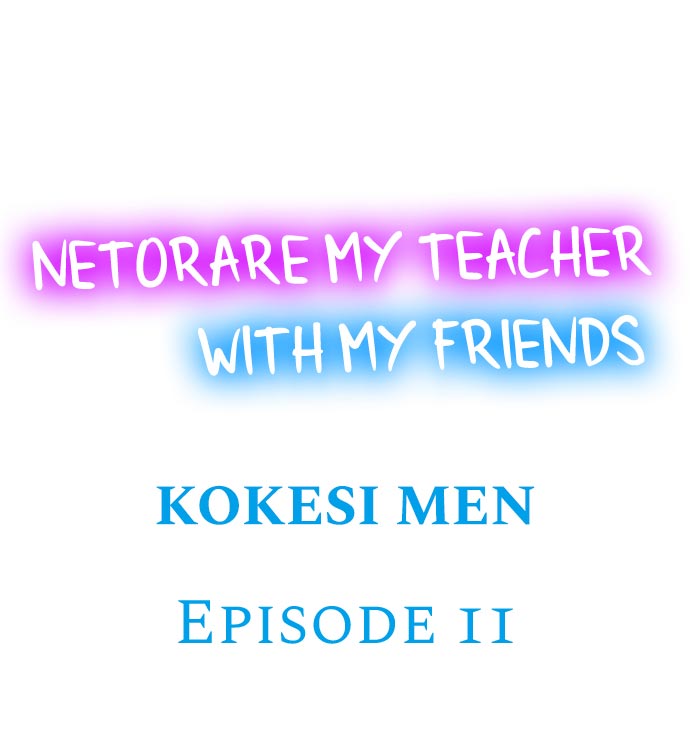 [Kokesi Men] Netorare My Teacher With My Friends (Complete) [English] {Hipertoon} - Page 102