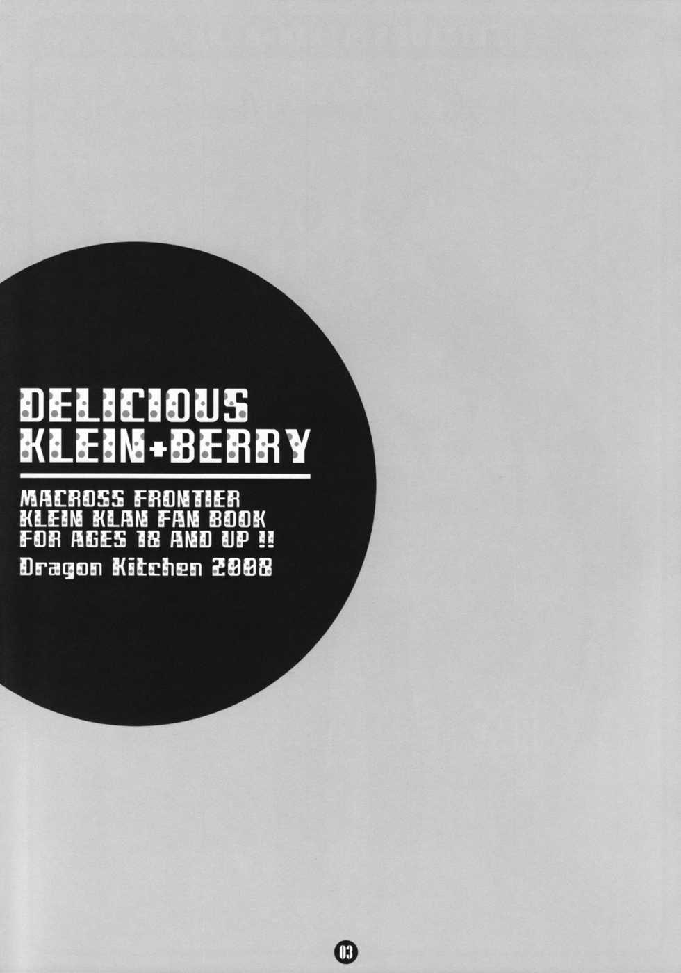 (SC40) [Dragon Kitchen (Sasorigatame)] DELICIOUS KLEIN+BERRY (Macross Frontier) - Page 2