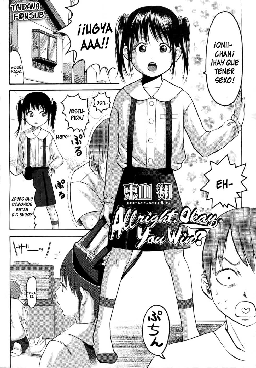 [Higashiyama Show] Alright, Okay, You Win? | Muy bien, okay, Tu ganas (COMIC LO 2006-12 Vol. 33) [Spanish] [Taidana F@nsub] - Page 2