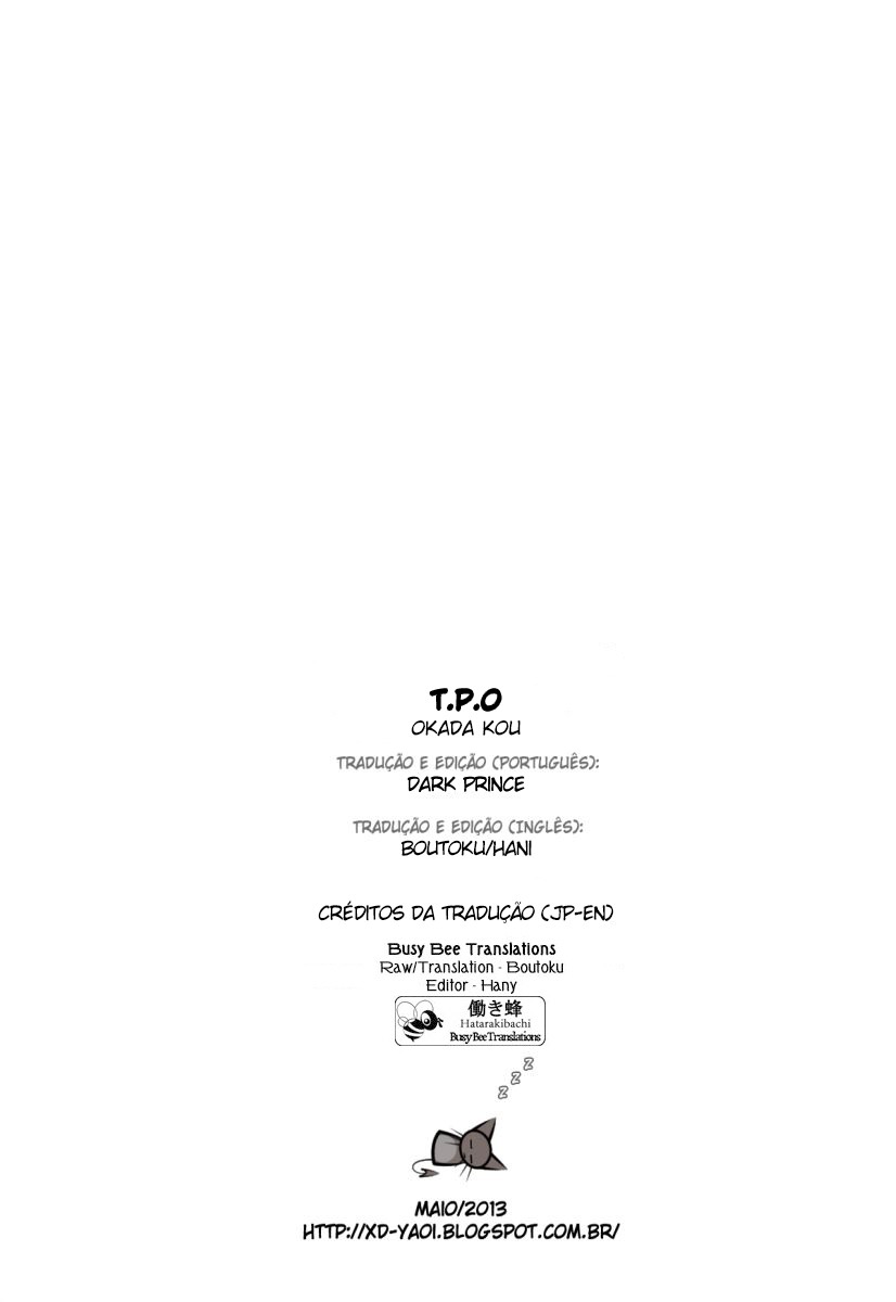 (C72) [Monogusa (Okada Kou)] T.P.O [Portuguese-BR] [XD-Yaoi] - Page 16