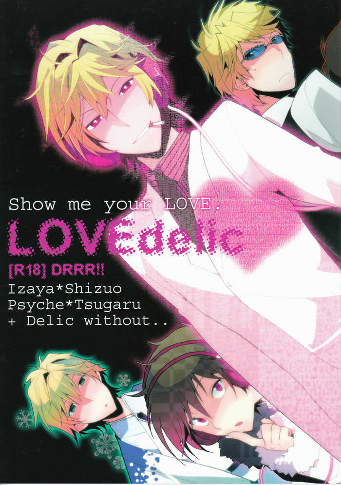 (C79) [Ikebukuro Now (Norikuro)] LOVEdelic (Durarara!!) - Page 2