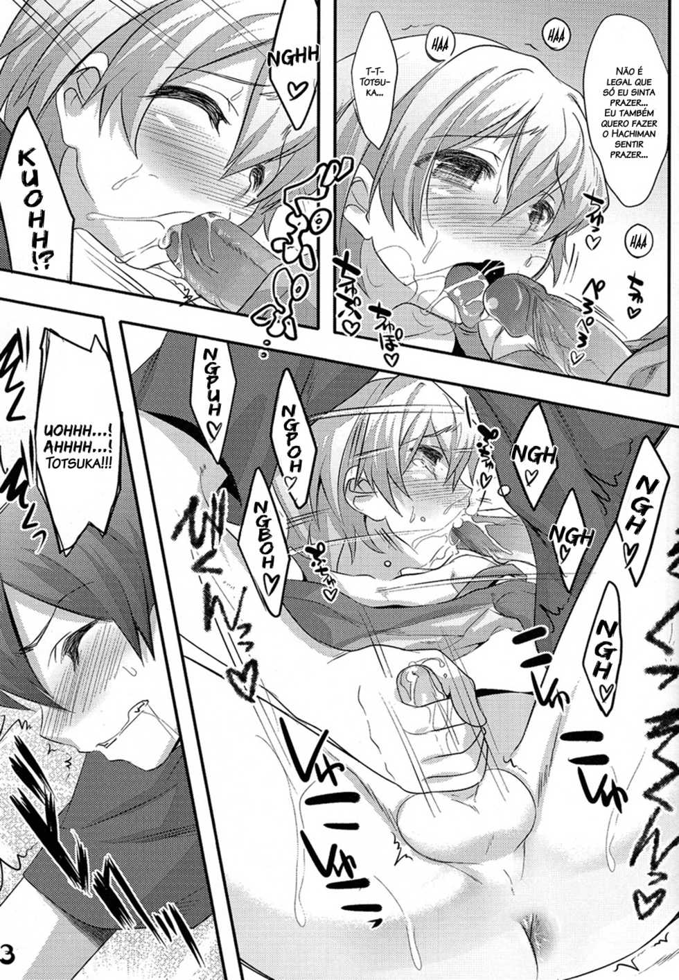 (C84) [EGO DANCE (Nanamatsu Kenji)] Hachiman Hachiman Hachiman! (Yahari Ore no Seishun Love Come wa Machigatteiru.) [Portuguese-BR] [Decensored] - Page 12