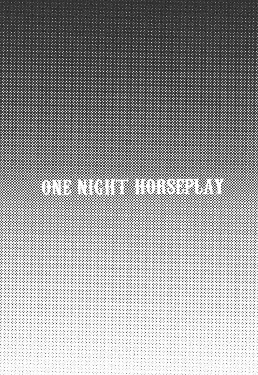 [Phlodexy (Yamano)] ONE NIGHT HORSEPLAY (Free!) - Page 2
