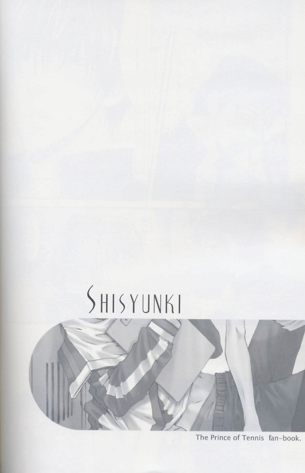 (C69) [Komeya (Yamada D. Yonezou)] Shishunki (Prince Of Tennis) - Page 5