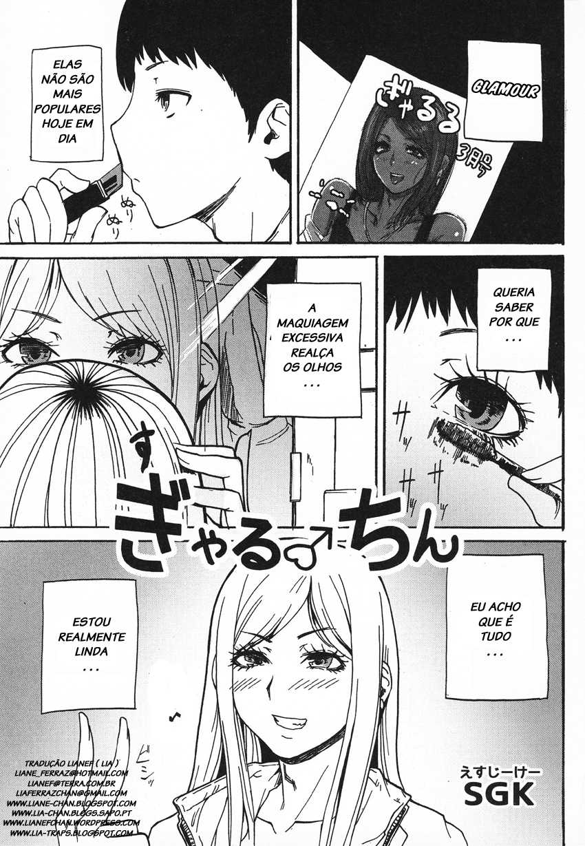 [SGK] Gyaru ♂ Chin (Otokonoko Jidai Vol. 6) [Portuguese-BR] [LIANEF] - Page 1
