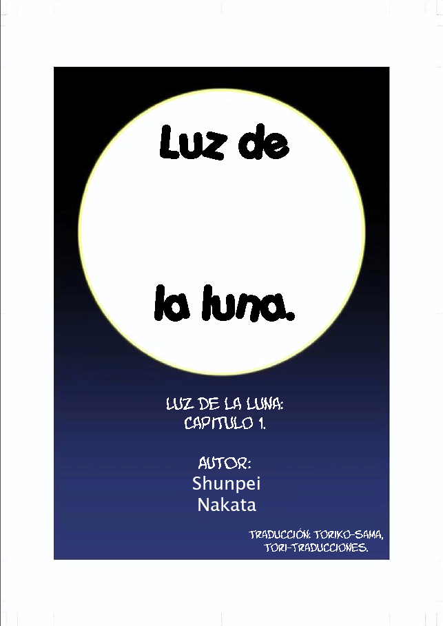[Gamushara! (Nakata Shunpei)] Gekkou | Luz de la luna Ch. 1 [Spanish] [Tori-traducciones] - Page 4