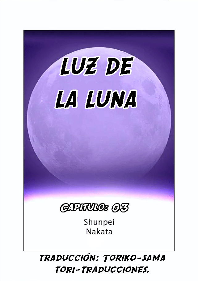 [Gamushara! (Nakata Shunpei)] Gekkou | Luz de la luna Ch. 3 [Spanish] [Tori-traducciones] - Page 2
